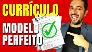 Como Fazer Um Currículo Perfeito Em 10 Passos  Modelo Atualizado 2023 [upl. by Stesha]