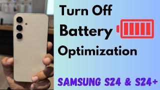 How to Turn Off Battery Optimization on Samsung Galaxy S24 and S24 Plus [upl. by Rudelson]