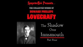 HP Lovecrafts The Shadow Over Innsmouth  Part Four [upl. by Dimah820]