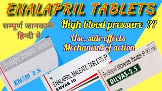 Enalapril tabletsEnalapril maleate tablet Use side effects mechanism of action [upl. by Enitsahc]