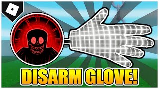 Slap Battles  How to get DISARM GLOVE  quotMEMENTO MORIquot BADGE ROBLOX [upl. by Alviani]