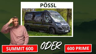 PÃ¶ssl Summit 600 vs Luxus PÃ¶ssl Summit 600 Prime mit Skyroof 2023 amp 2024 [upl. by Zared645]