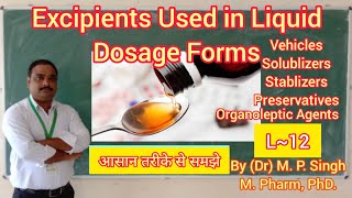 Liquid Dosage Forms  Excipients used in Liquid Dosage Forms  Pharmaceutics  L12 [upl. by Ecnerewal235]