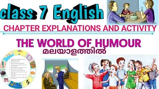 THE WORLD OF HUMOUR CLASS 7 ENGLISH CHAPTER EXPLANATIONS AND ALL ACTIVITYSCERT KERALA 202425 [upl. by Ellis]