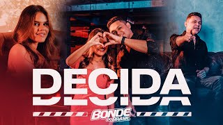 Bonde do Brasil  Decida clipe oficial [upl. by Ahsimot]