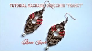 Tutorial macramè orecchini quotFrancyquot Tutorial macramè earrings quotFrancyquot Diy tutorial [upl. by Averat6]