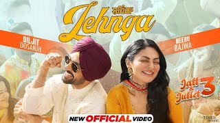 Nachi Na Goriye Ni Lehange Te Sharab Dol Du  DILJIT DOSANJH  NEERU BAJWA  NEW PUNJABI SONGS [upl. by Reywas]