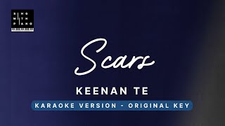 Scars  Keenan Te Original Key Karaoke  Piano Instrumental Cover with Lyrics [upl. by Estis632]