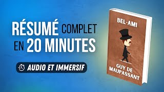 Résumé immersif  BelAmi  Guy de Maupassant [upl. by Akiras336]