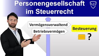 Besteuerung von Personengesellschaften  Besonderheiten bei Besteuerung [upl. by Yeznil]