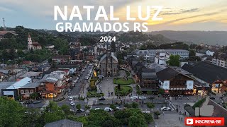 NATAL LUZ GRAMADOS 2024 RS [upl. by Ahsenaj]