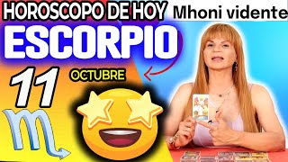 INCREIBLE😲 MIRA LO QUE VIENE PARA TI💰 Escorpio ♏ MONHI VIDENTE 🔮 Horoscopo De Hoy 11 De Octubre 2024 [upl. by Rehpotsirh540]