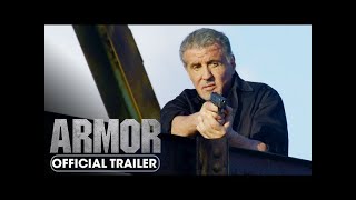 Armor 2024 Official Trailer  Jason Patric Sylvester Stallone Dash Mihok [upl. by Bocoj]