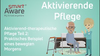 Aktivierende Pflege Praxisbeispiel eines bewegten Morgens [upl. by Hsiwhem]