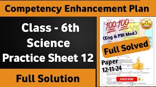 Class 6th Science Practice Sheet 12 Competency Based Test  Class 6th Science Worksheet 12 solved [upl. by Ajssatsan803]