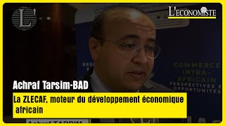 Achraf Tarsim BAD  La ZLECAF moteur du développement économique africain [upl. by Ellennahc638]