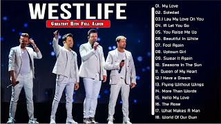 Westlife Greatest Hits Full Album  Westlife Best LOVE Songs [upl. by Lowery7]