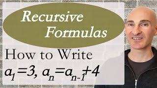 Recursive Formulas How to Write [upl. by Watson865]