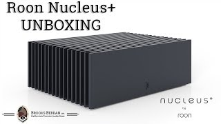 Roon Nucleus  UNBOXING  Brooks Berdan Ltd [upl. by Josephina]