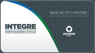 INTEGRE Bancas de Defesa Oral  PFC  1903 [upl. by Onra]