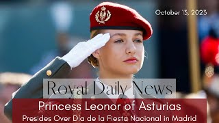 Princess Leonor Of Asturias Steals The Show At Madrids National Day Celebrations amp More Royal News [upl. by Fugazy902]