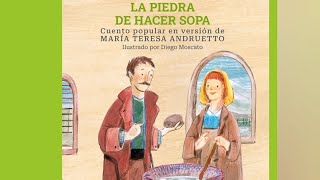 La piedra de hacer sopa — María Teresa Andruetto [upl. by Aurora]