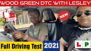 2021 Wood Green Driving Test with Lesley  Driving test  Mock Test  2021 [upl. by Eceinahs]