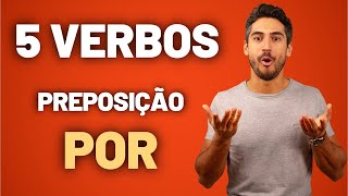 5 verbos com a preposição POR [upl. by Orthman]