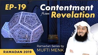 Seek Knowledge  Episode 19  Contentment from Revelation  Mufti Menk [upl. by Rand]