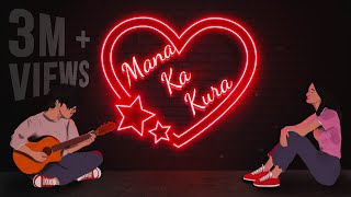 Mana Ka KuraShashwot KhadkaOfficial Lyrics Video [upl. by Knut791]