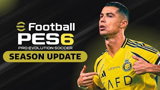 الباتش الاسطورى لتحويل لعبة بيس 6 الى بيس 2025 🔥 Infinitty Patch For PES 2006 To Season 242025 [upl. by Maccarthy]