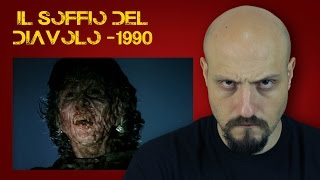 IL SOFFIO DEL DIAVOLO  Un film Devastante [upl. by Noiztneb416]