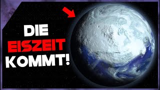 Die EISZEIT kommt DAS werden MilankovićZyklen mit der Erde machen [upl. by Heath]