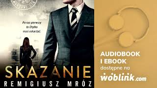 SKAZANIE  REMIGIUSZ MRÓZ  AUDIOBOOK PL [upl. by Arda322]