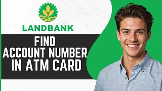 Where To Find Account Number In Landbank ATM Card How To Find Account Number In Landbank ATM Card [upl. by Marvin]