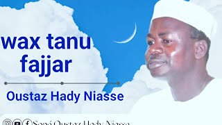 WAXTAANU FAJJAR Oustaz Hady Niasse [upl. by Lundt53]