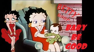 Betty Boop  Baby Be Good 1935  Best Cartoon Colorized HD [upl. by Refenej265]