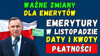 🔴PILNIE Emerytury w Polsce w Listopadzie 2024 roku 👉 daty kwoty i nadchodzące zmiany [upl. by Nakre]