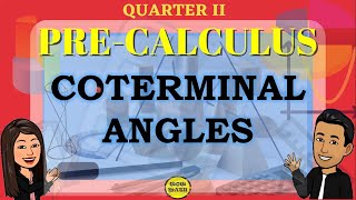 COTERMINAL ANGLES  PRECALCULUS [upl. by Dnalro914]