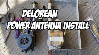 DeLorean Power Antenna Install [upl. by Brahear584]