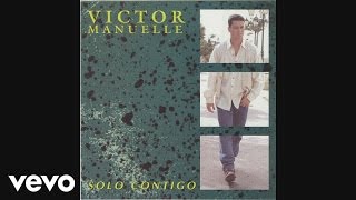 Víctor Manuelle  Voy A Prometerme Official Audio [upl. by Welby498]