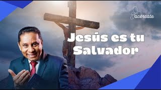 ¡JESÚS ES TU SALVADOR [upl. by Grogan]