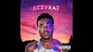 Chance The Rapper  Chain Smoker [upl. by Assilram]