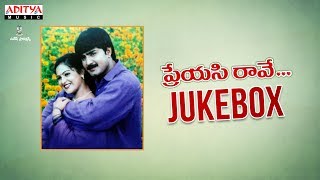 Preyasi Raave Jukebox  Srikanth Raasi  MMSrilekha DRamanaidu Chandra Mahesh [upl. by Lawry]