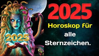 Horoskop für 2025 für alle Sternzeichen Was Sie im Jahr 2025 erwartet [upl. by Noelc994]