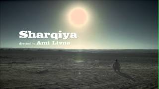 SHARQIYA  TRAILER  ENGLISH SUBS [upl. by Adnek]