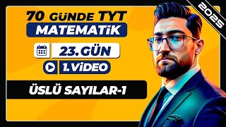 Üslü Sayılar1  23Gün  1Video  70 Günde TYT Matematik Kampı  2025 [upl. by Yendor544]