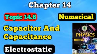 Capacitor and capacitance unit 14 electrostatic class 10 New physics book  capacitor numerical [upl. by Enniroc]