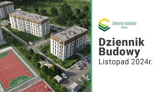 Dziennik Budowy  Zielone Osiedle  Nisko  stan na dzień 07112024r [upl. by Samuela]