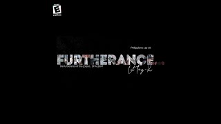 Furtherance Full EP [upl. by Danyelle]